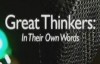  BBC documentary: Great Thinkers: In Their Own Words